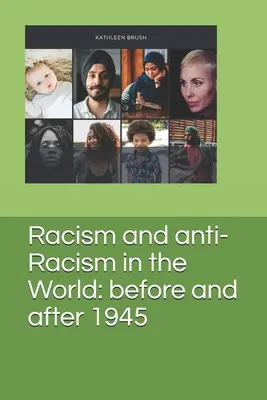 Racismo y antirracismo en el mundo: antes y después de 1945 - Racism and anti-Racism in the World: before and after 1945