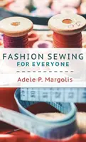 Costura de moda para todos - Fashion Sewing For Everyone
