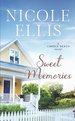 Dulces recuerdos: Un dulce romance de Candle Beach - Sweet Memories: A Candle Beach Sweet Romance