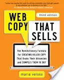 Web Copy That Sells: La fórmula revolucionaria para crear textos impactantes que capten su atención y les obliguen a comprar - Web Copy That Sells: The Revolutionary Formula for Creating Killer Copy That Grabs Their Attention and Compels Them to Buy