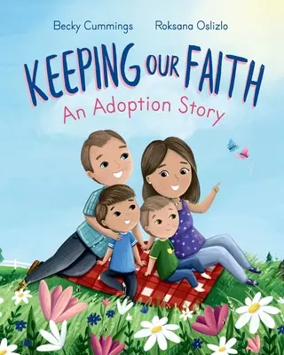 Keeping Our Faith: Una historia de adopción - Keeping Our Faith: An Adoption Story