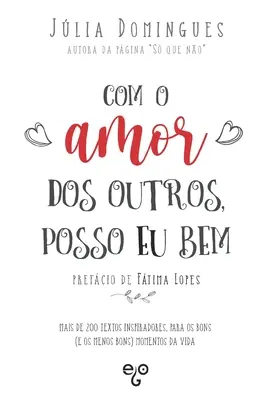 Con el amor de los demás, puedo hacerlo mejor - Com o Amor dos Outros, Posso Eu Bem