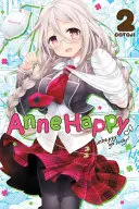 Anne Happy, Tomo 2: ¡Suerte infeliz! - Anne Happy, Vol. 2: Unhappy Go Lucky!