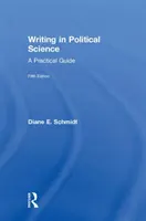 Escribir en ciencias políticas: Guía práctica - Writing in Political Science: A Practical Guide