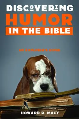 Descubrir el humor en la Biblia - Discovering Humor in the Bible