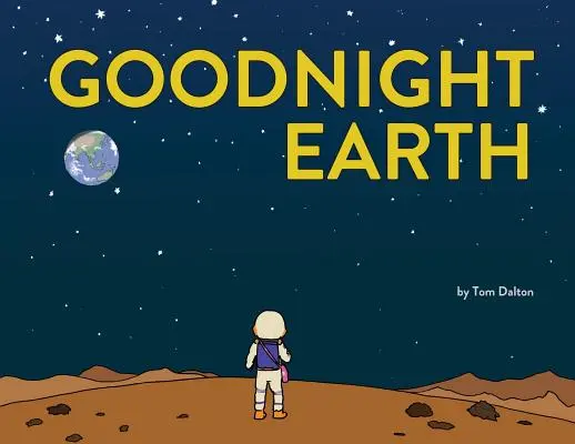 Buenas noches Tierra - Goodnight Earth