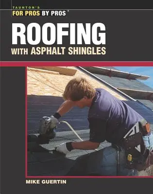 Tejado con tejas de asfalto - Roofing with Asphalt Shingles