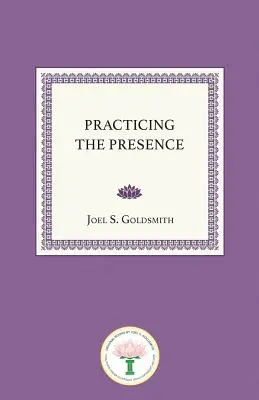 Practicar la presencia - Practicing the Presence