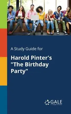 Guía de estudio de La fiesta de cumpleaños, de Harold Pinter