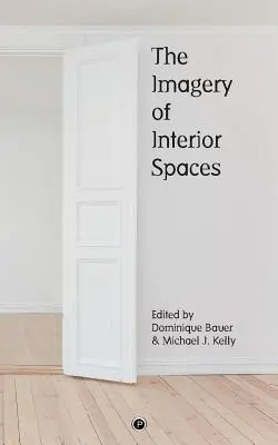 El imaginario de los espacios interiores - The Imagery of Interior Spaces