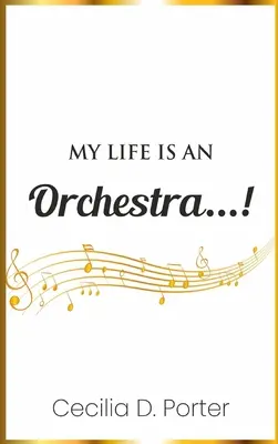 Mi vida es una orquesta - My Life Is an Orchestra!