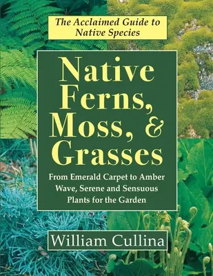 Helechos, musgos y hierbas autóctonos - Native Ferns, Moss, and Grasses