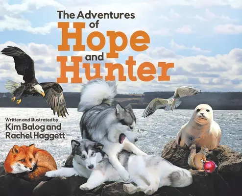 Las aventuras de Hope y Hunter - The Adventures of Hope and Hunter