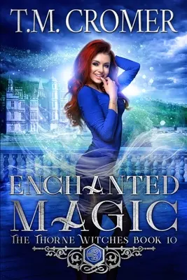 Magia Encantada - Enchanted Magic