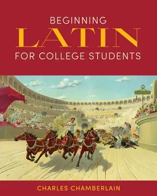 Iniciación al latín para universitarios - Beginning Latin for College Students