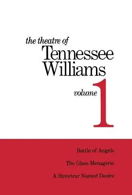 El teatro de Tennessee Williams Volumen 1 - The Theatre of Tennessee Williams Volume 1