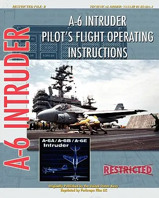 A-6 Intruder Manual de Operaciones de Vuelo del Piloto - A-6 Intruder Pilot's Flight Operating Instructions