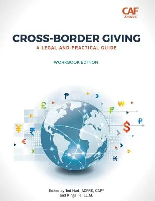 Donaciones transfronterizas: Guía jurídica y práctica - Cross-Border Giving: A Legal and Practical Guide