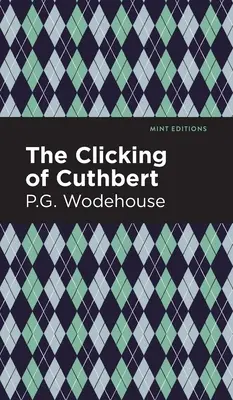 El chasquido de Cuthbert - The Clicking of Cuthbert