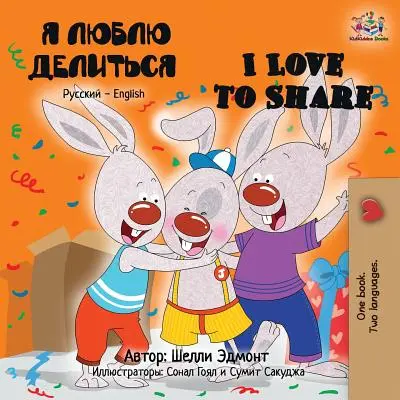 Me encanta compartir: Libro Bilingüe Inglés Ruso - I Love to Share: Russian English Bilingual Book
