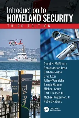 Introducción a la seguridad nacional, tercera edición - Introduction to Homeland Security, Third Edition