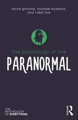 La psicología de lo paranormal - The Psychology of the Paranormal