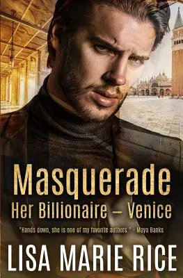 Mascarada: El multimillonario de ella - Venecia - Masquerade: Her Billionaire - Venice