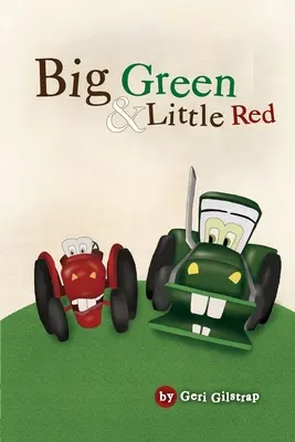 El Gran Verde y el Pequeño Rojo - Big Green and Little Red