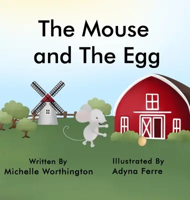 El ratón y el huevo - The Mouse and The Egg