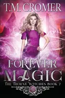 Magia para siempre - Forever Magic