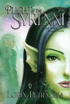 La difícil situación de los syrenni: novela precuela de Vale Born - Plight of the Syrenni: A Vale Born Prequel Novella