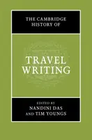 The Cambridge History of Travel Writing