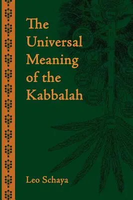 El significado universal de la Cábala - The Universal Meaning of the Kabbalah