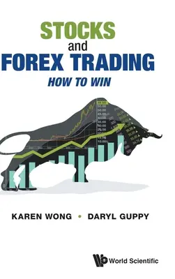 Acciones y Forex: Cómo ganar - Stocks and Forex Trading: How to Win
