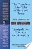 The Fairy Tales in Verse and Prose/Les Contes En Vers Et En Prose: A Dual-Language Book