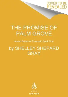 La promesa de Palm Grove - The Promise of Palm Grove