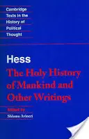 Hess: Holy Hist Otros Escritos - Hess: Holy Hist Other Writings