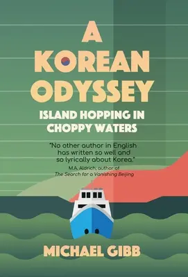 Una odisea coreana: De isla en isla en aguas agitadas - A Korean Odyssey: Island Hopping in Choppy Waters