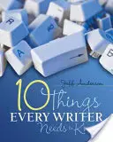 10 cosas que todo escritor debe saber - 10 Things Every Writer Needs to Know