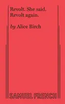 Revuelta. Ella dijo. Revuelta otra vez. - Revolt. She Said. Revolt Again.