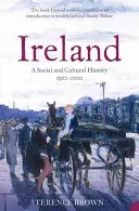 Irlanda: Una historia social y cultural 1922-2002 - Ireland: A Social and Cultural History 1922-2002