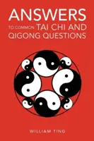 Respuestas a preguntas comunes sobre Tai Chi y Qigong - Answers to Common Tai Chi and Qigong Questions