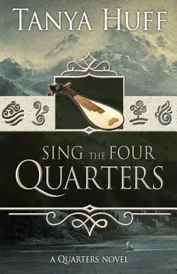 Canta los cuatro cuartos: Una novela de Quarters - Sing the Four Quarters: A Quarters Novel