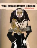Métodos de investigación visual en la moda - Visual Research Methods in Fashion