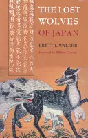 Los lobos perdidos de Japón - The Lost Wolves of Japan