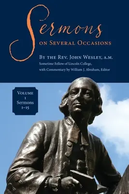 Sermones en varias ocasiones, Tomo 1, Sermones 1-15 - Sermons on Several Occasions, Volume 1, Sermons 1-15