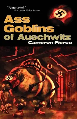 Los duendes del culo de Auschwitz - Ass Goblins of Auschwitz