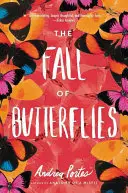 La caída de las mariposas - The Fall of Butterflies