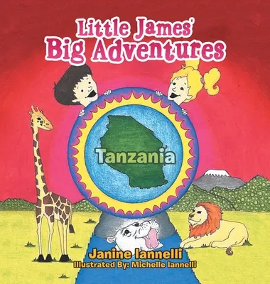 Las grandes aventuras del pequeño James: Tanzania - Little James' Big Adventures: Tanzania