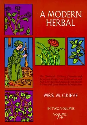 A Modern Herbal, Vol. I, 1